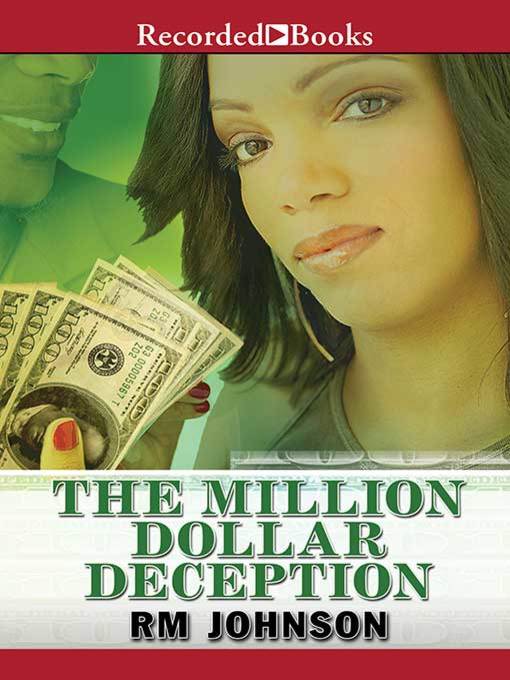 Title details for The Million Dollar Deception by RM Johnson - Available